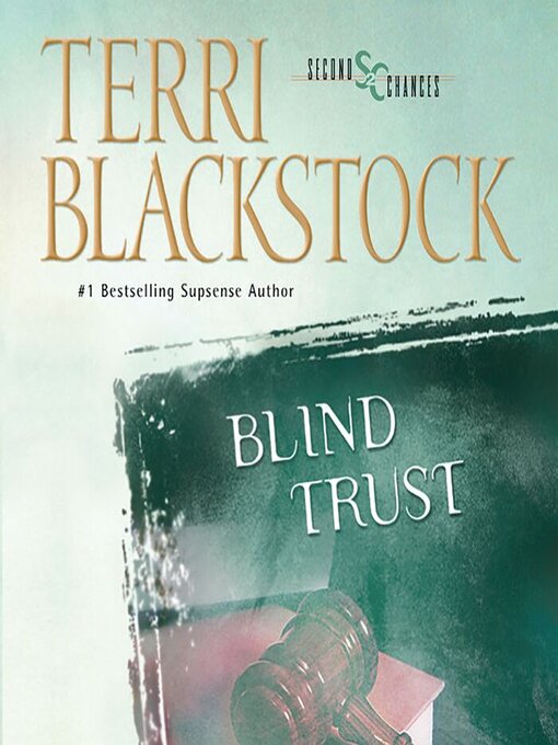Title details for Blind Trust by Terri Blackstock - Available